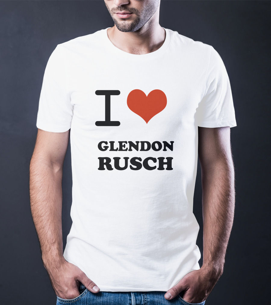 I Heart Glendon Rusch Fan Appreciation T-Shirt