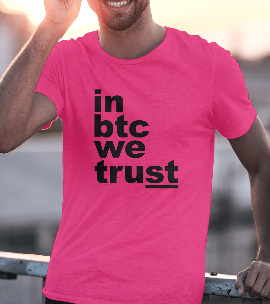 Bitcoin Merch In BTC We Trust Bold Text Pink Background T-Shirt