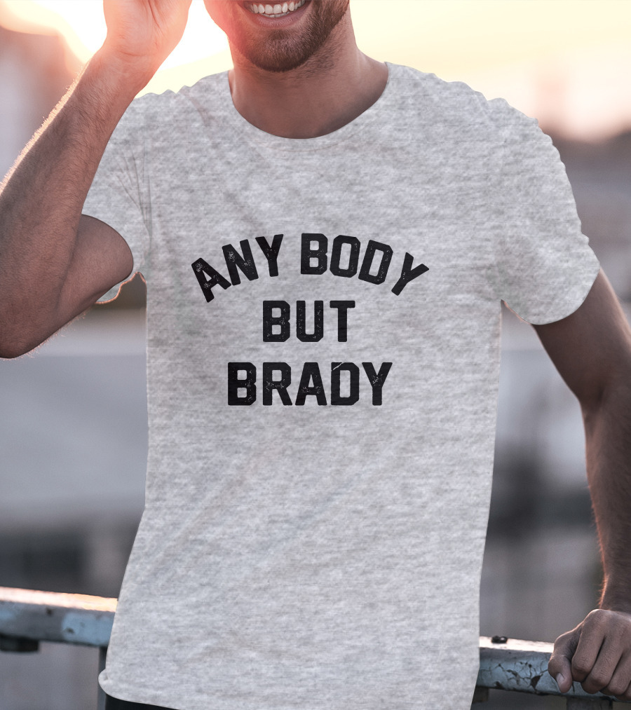 Steel City Anybody But Brady Football Fan Pittsburgh Dad T-Shirt