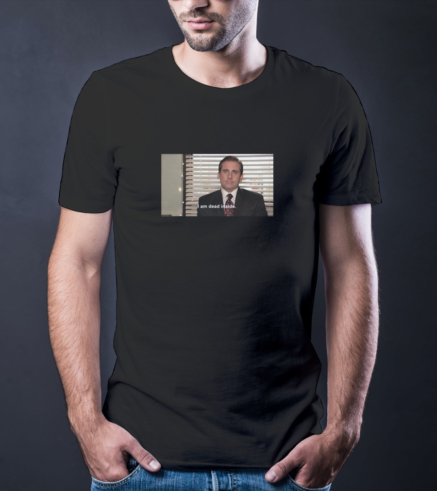 I Am Dead Inside The Office Michael Scott Meme Dankeweiter T-Shirt