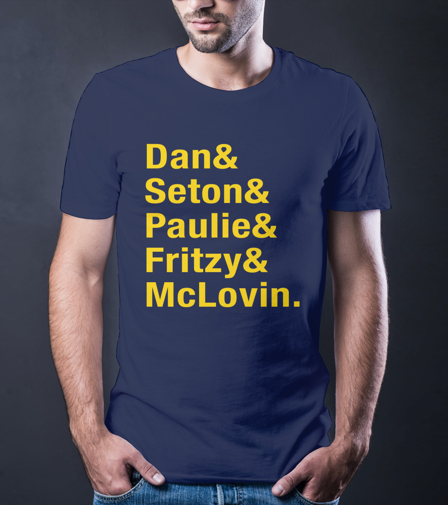 Dan Seton Paulie Fritzy McLovin Dan Patrick Show Crew Members T-Shirt