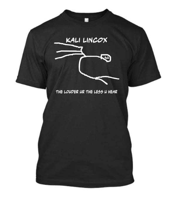 Kali Lincox The Louder Ur The Less U Hear Mike Padrick Smiley Doodle T-Shirt