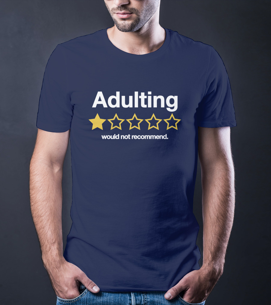 Adulting One Star Would Not Recommend Trevor Nelson T-Shirt