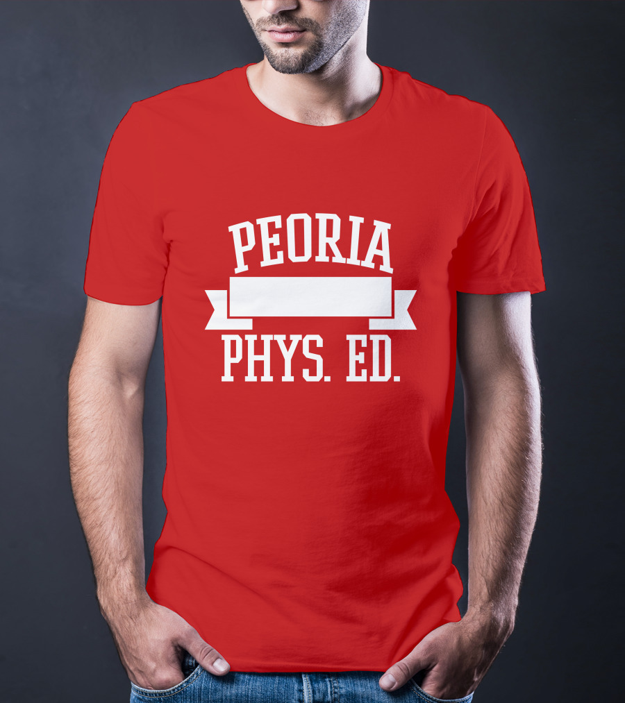 Peoria Public Schools Phys Ed Peoria David Williams T-Shirt