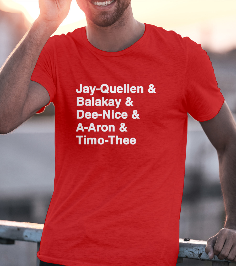 Jay Quellen And Balakay And Dee Nice And A-Aron And Timo Thee T-Shirt
