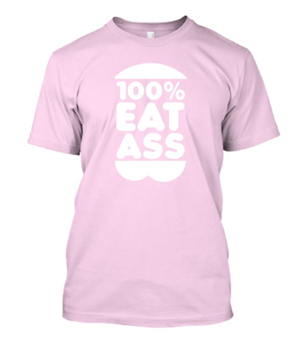 Ifynwadiwe Face Jam 100% Eat Ass T-Shirt