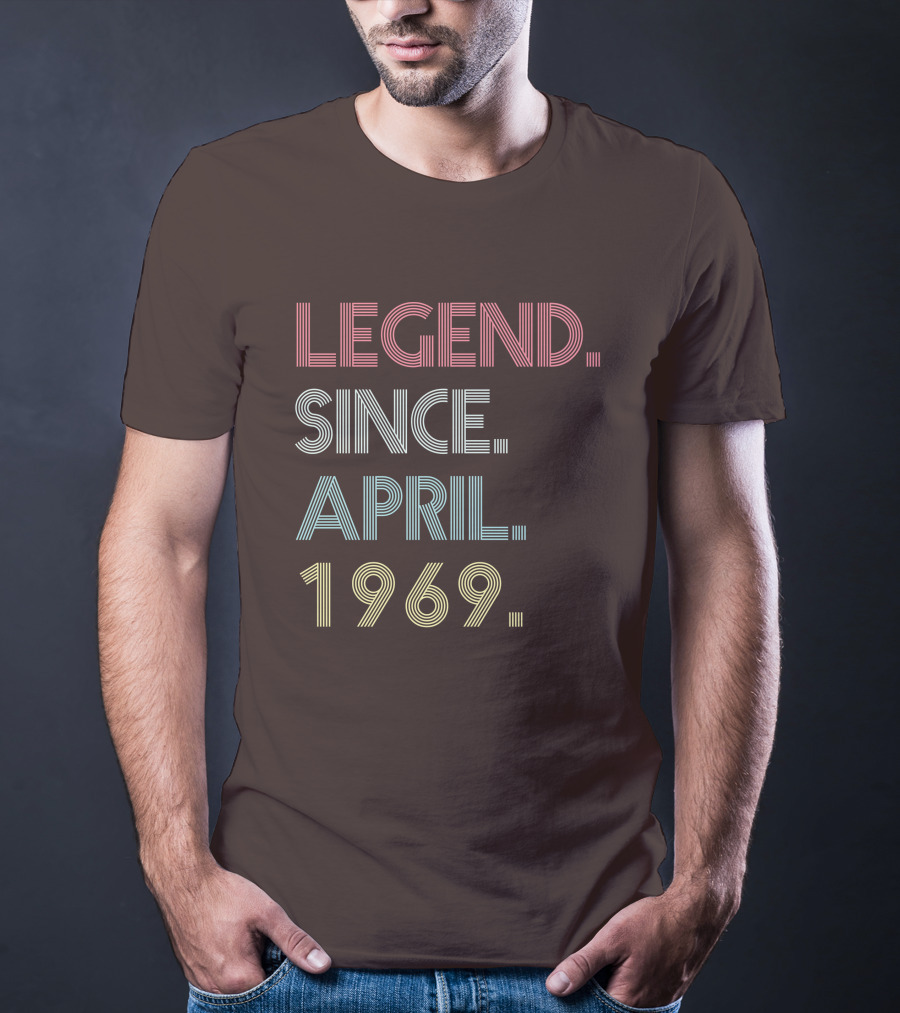 Legend Since April 1969 T-Shirt
