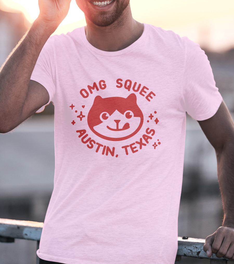 OMG Squee Austin Texas Cute Cat T-Shirt
