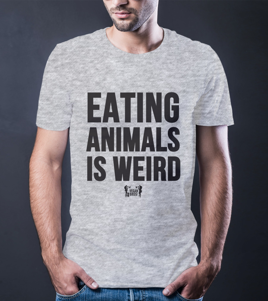 Eating Animals Is Weird Vegan Bros Veganuary John Oberg T-Shirt