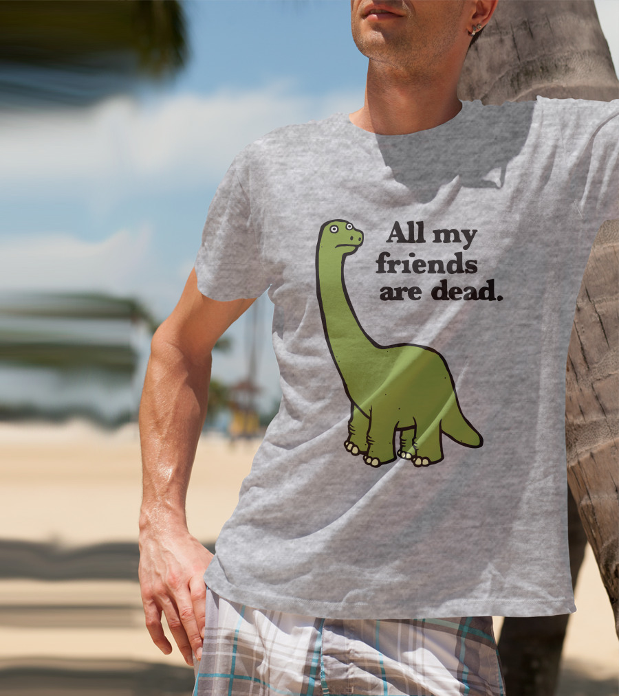 All My Friends Are Dead Dinosaur Gofroles Ripple Junction T-Shirt