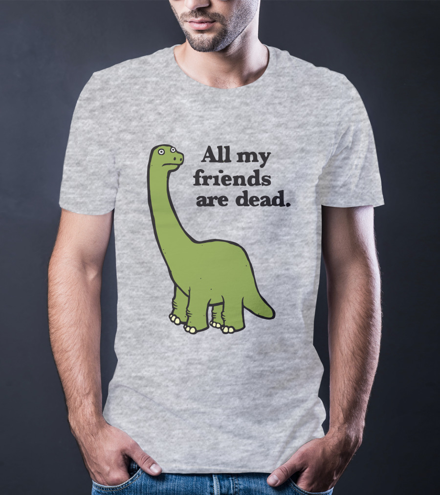 All My Friends Are Dead Dinosaur Gofroles Ripple Junction T-Shirt