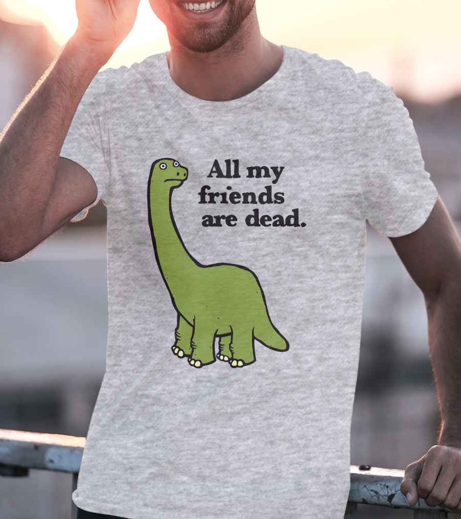 All My Friends Are Dead Dinosaur Gofroles Ripple Junction T-Shirt