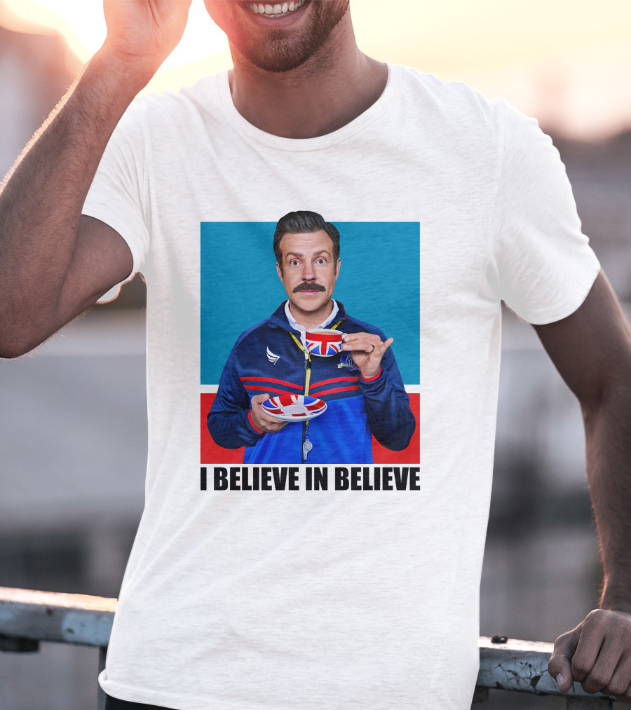 Ted Lasso I Believe In Believe Union Jack Coffee Cup T-Shirt