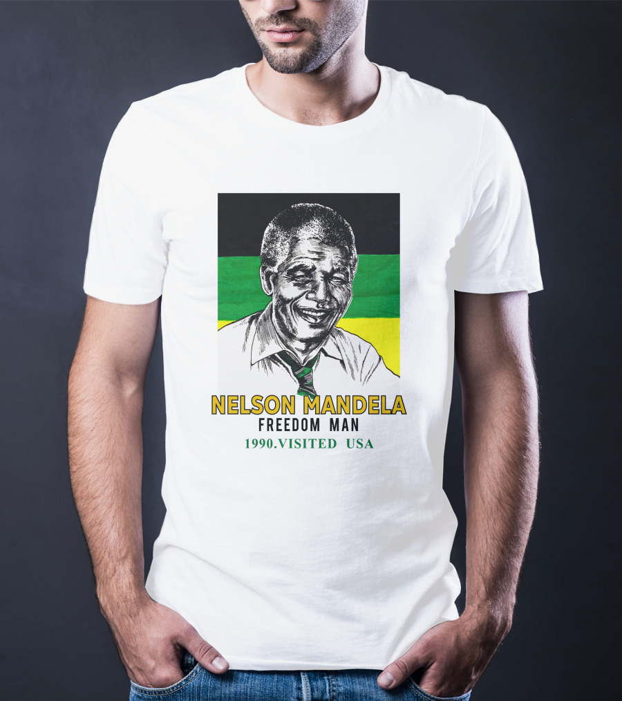 Jointcustodydc Nelson Mandela Freedom Man 1990 Visited USA T-Shirt