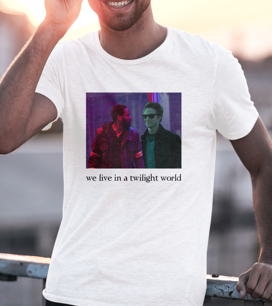 Tenet Twilight World We Live In T-Shirt