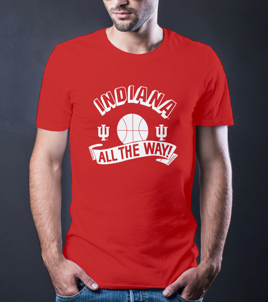 Indiana Hoosiers Basketball All The Way T-Shirt