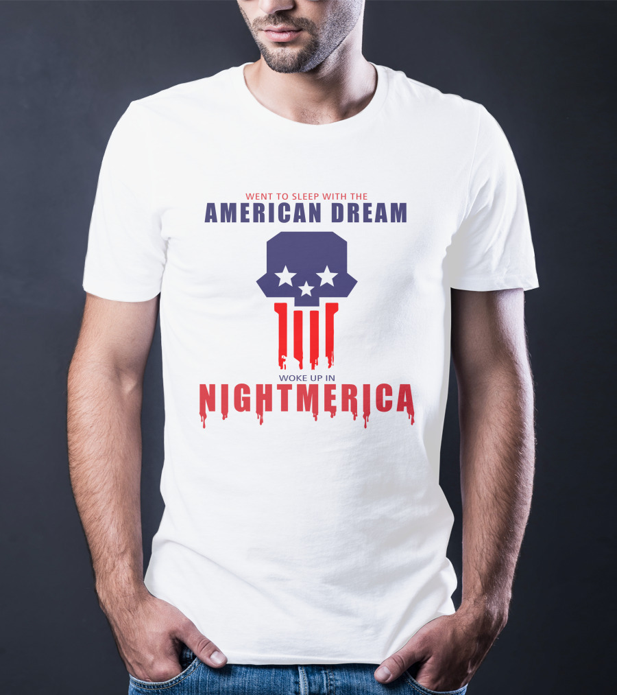 Went To Sleep With The American Dream Woke Up In Nightmerica Tom Macdonald T-Shirt