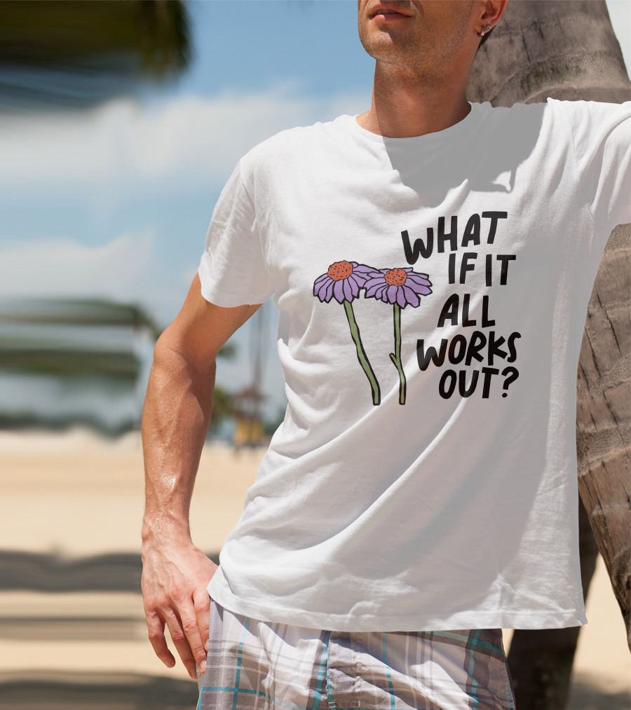 What If It All Works Out Selfcare Is For Everyone Purple Flowers T-Shirt