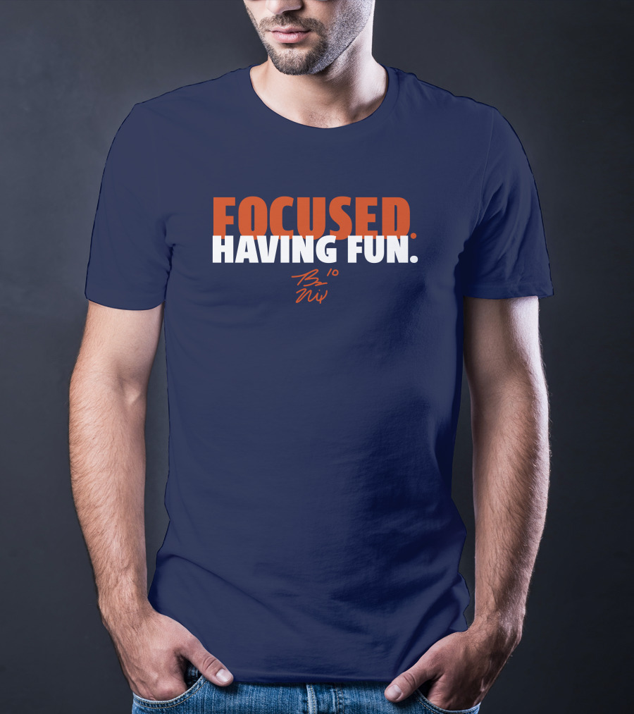 Focused: Having Fun Bo Nix Signature T-Shirt