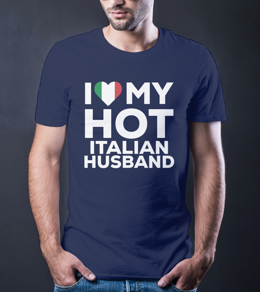 I Love My Hot Italian Husband Heart Shape Flag Colors T-Shirt