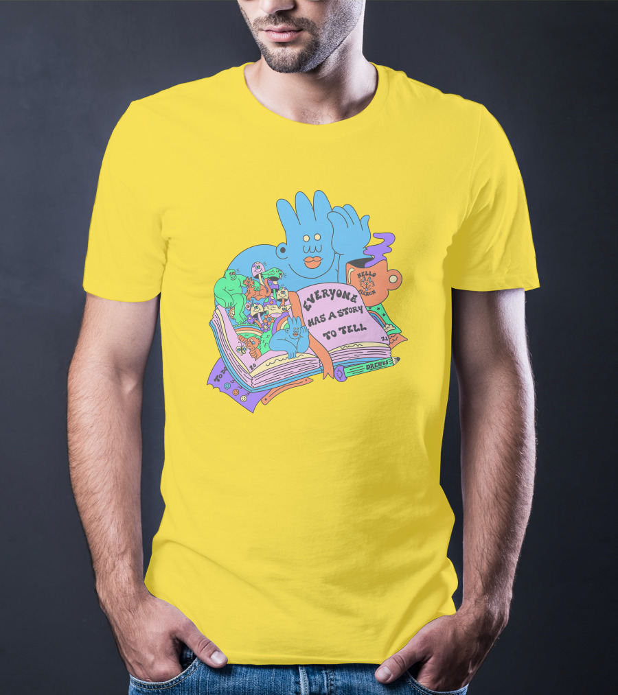 Everyone Has A Story To Tell Hellomerch Dreyfus T-Shirt