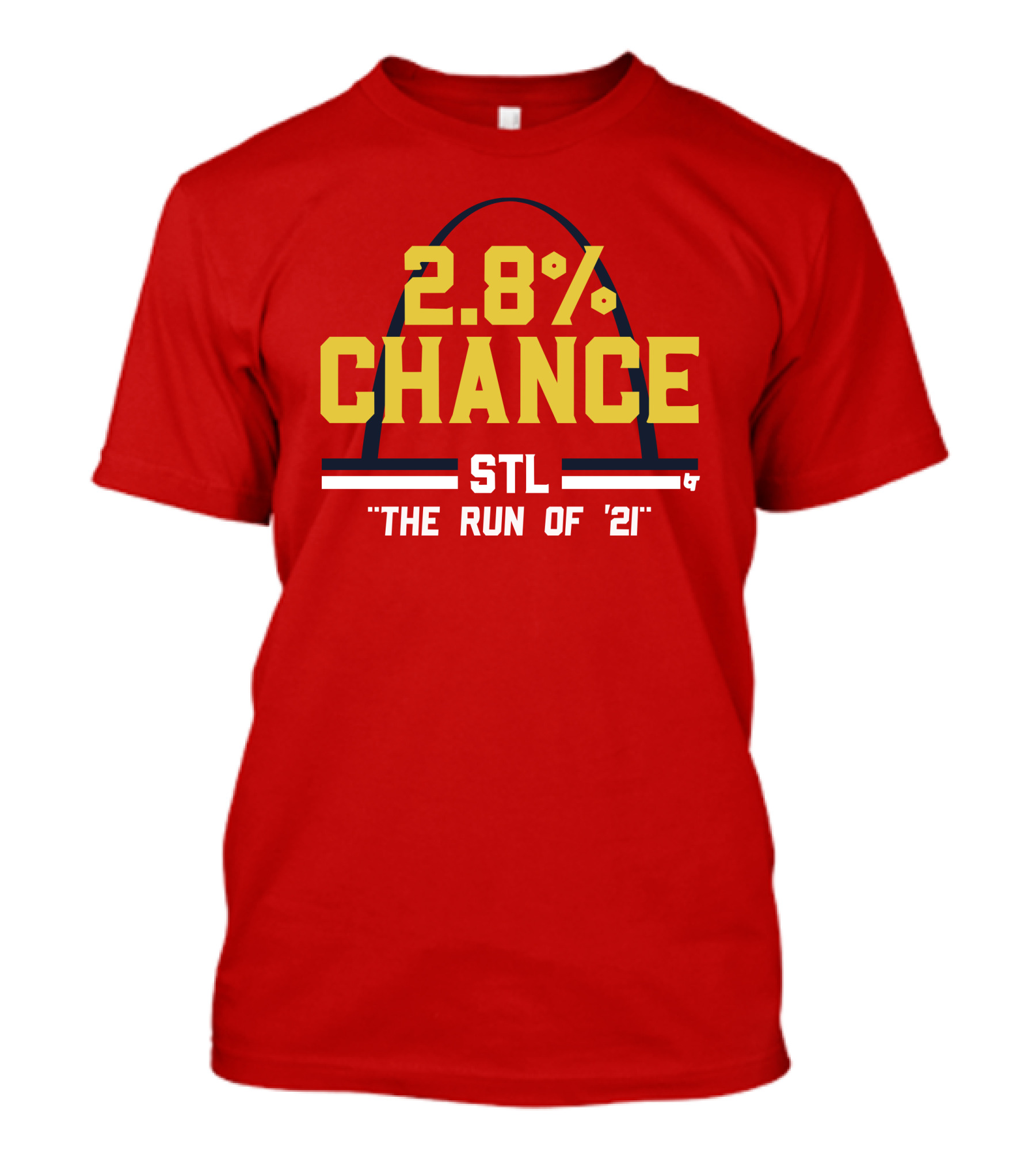 2.8% Chance STL The Run Of '21 T-Shirt