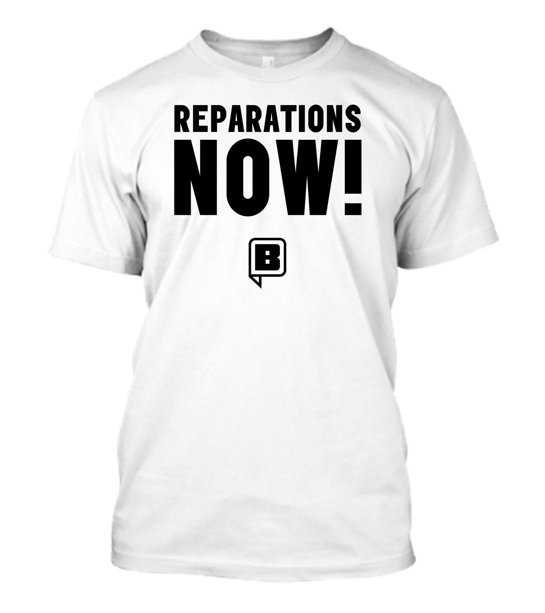 Reparations Now Bwstimes Square Store B T-Shirt