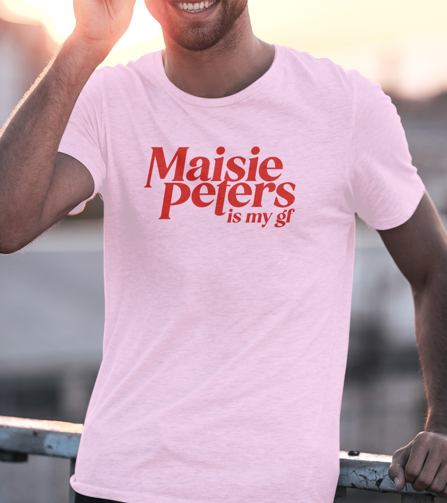 Maisie Peters Is My Gf T-Shirt