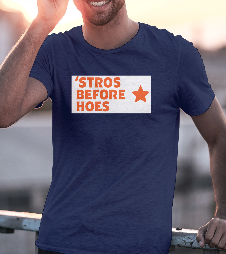 'Stros Before Hoes Saucey2101 Star T-Shirt