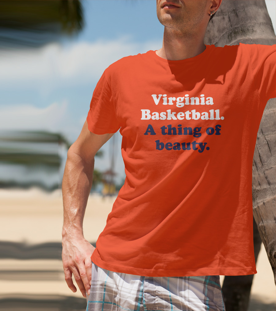Virginia Basketball A Thing Of Beauty Orange T-Shirt