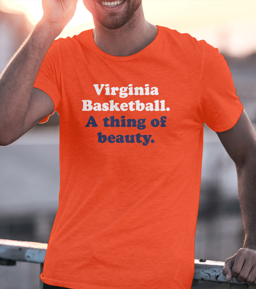 Virginia Basketball A Thing Of Beauty Orange T-Shirt