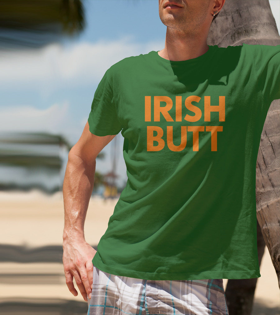 Irish Butt Store Irish Butt T-Shirt