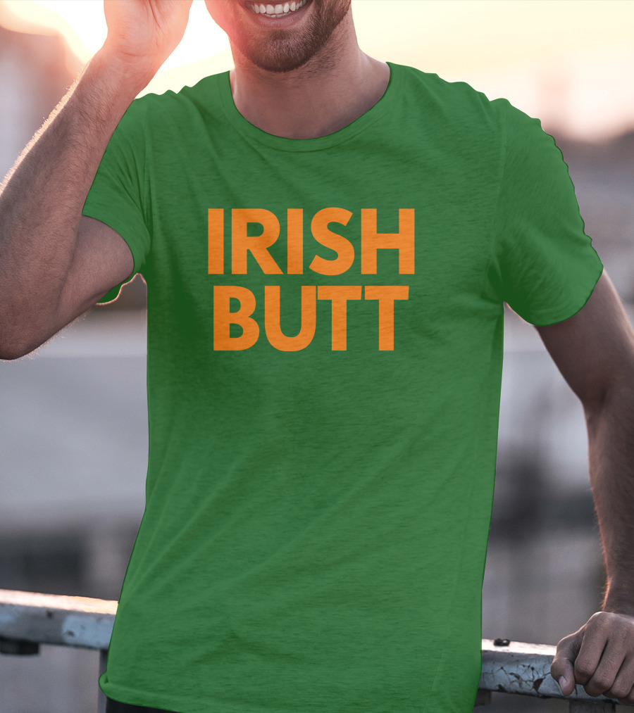 Irish Butt Store Irish Butt T-Shirt