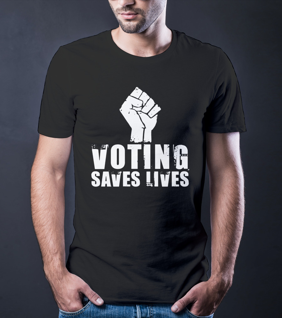 Sam Aburime Fist Symbol Voting Saves Lives T-Shirt