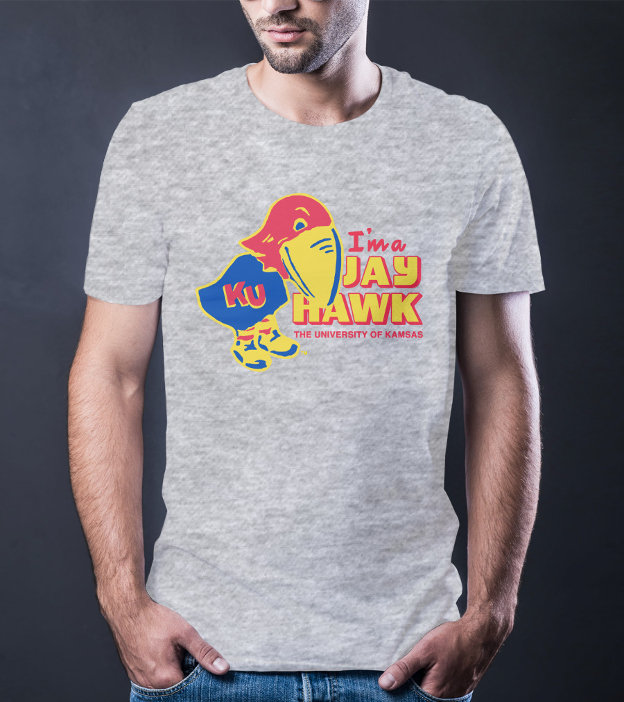 I'm A Jayhawk KU The University Of Kansas T-Shirt