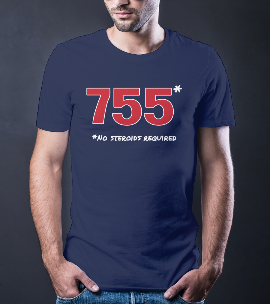 Super 70s Sports Merch Store 755 No Steroids Required Iconic Baseball Number T-Shirt