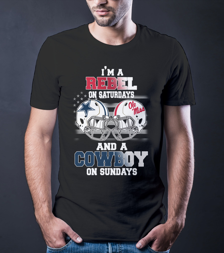 I'm A Rebel On Saturdays And A Cowboy On Sundays Ole Miss Football Helmet Star T-Shirt