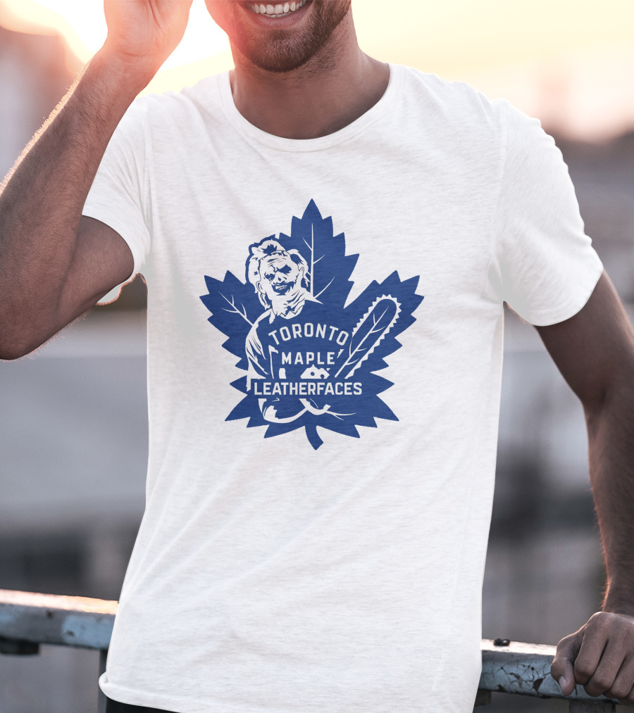 Toronto Maple Leatherfaces NHL Chainsaw Leaf T-Shirt