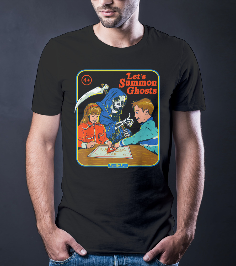 Let's Summon Ghosts Family Fun 4+ T-Shirt