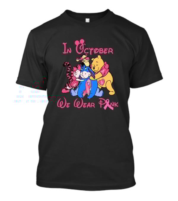 In October We Wear Pink Breast Cancer Awareness Characters T-Shirt