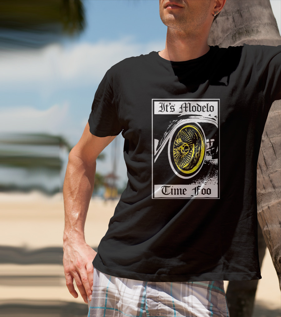 It's Modelo Time Foo Car Wheel T-Shirt