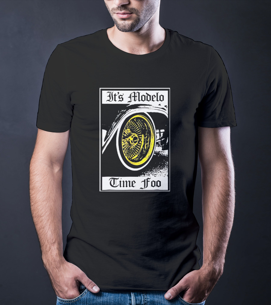 It's Modelo Time Foo Car Wheel T-Shirt