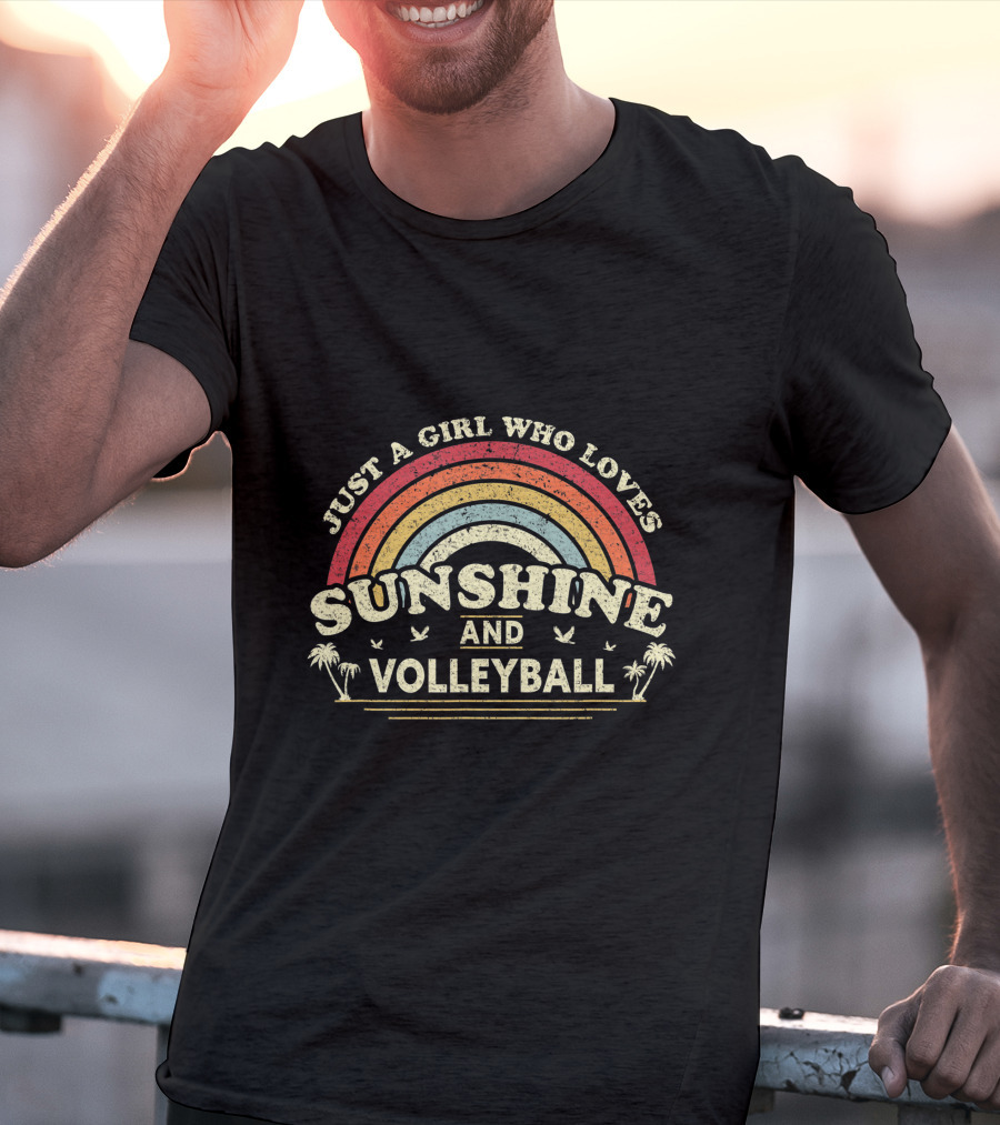 Just A Girl Who Loves Sunshine And Volleyball Rainbow Palm Trees Birds T-Shirt