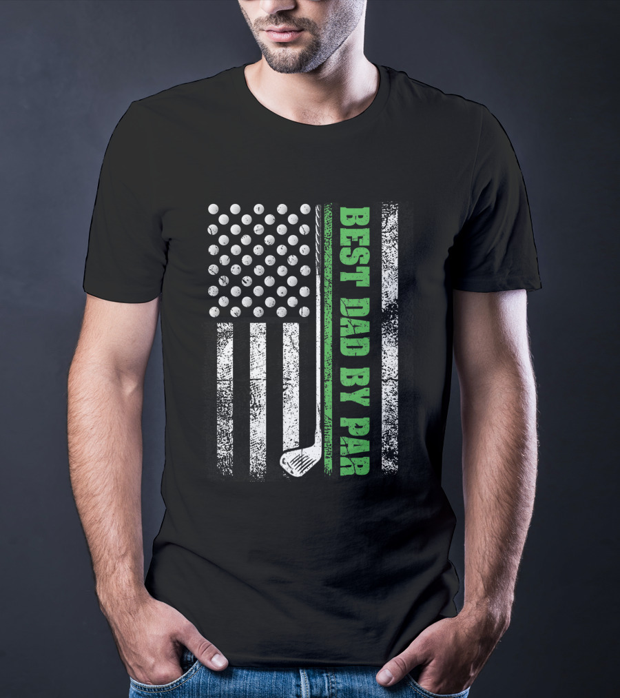 Best Dad By Par Golf Lover American Flag Golf Club T-Shirt