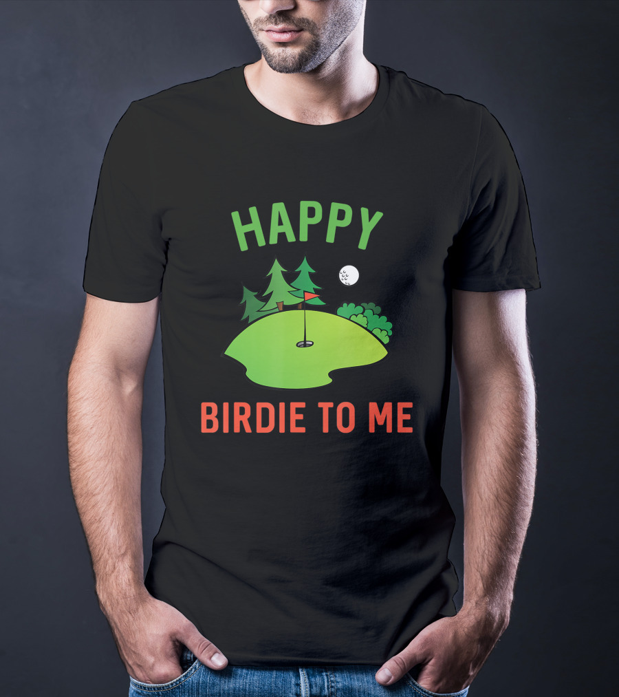 Funny Golf Happy Birdie To Me Golfer Dad Uncle Birthday Golf Course Moon Trees T-Shirt