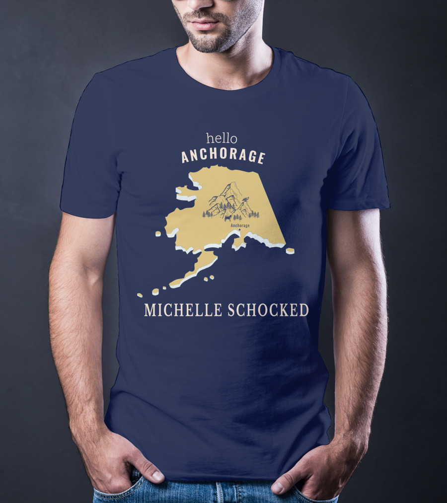 Hello Anchorage Michelle Shocked Alaska Anchorage Map With Mountain T-Shirt
