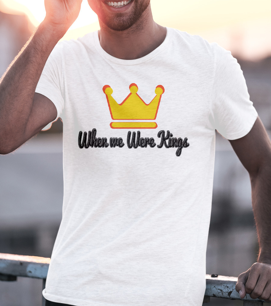 When We Were Kings BTSM Merchs Crown T-Shirt