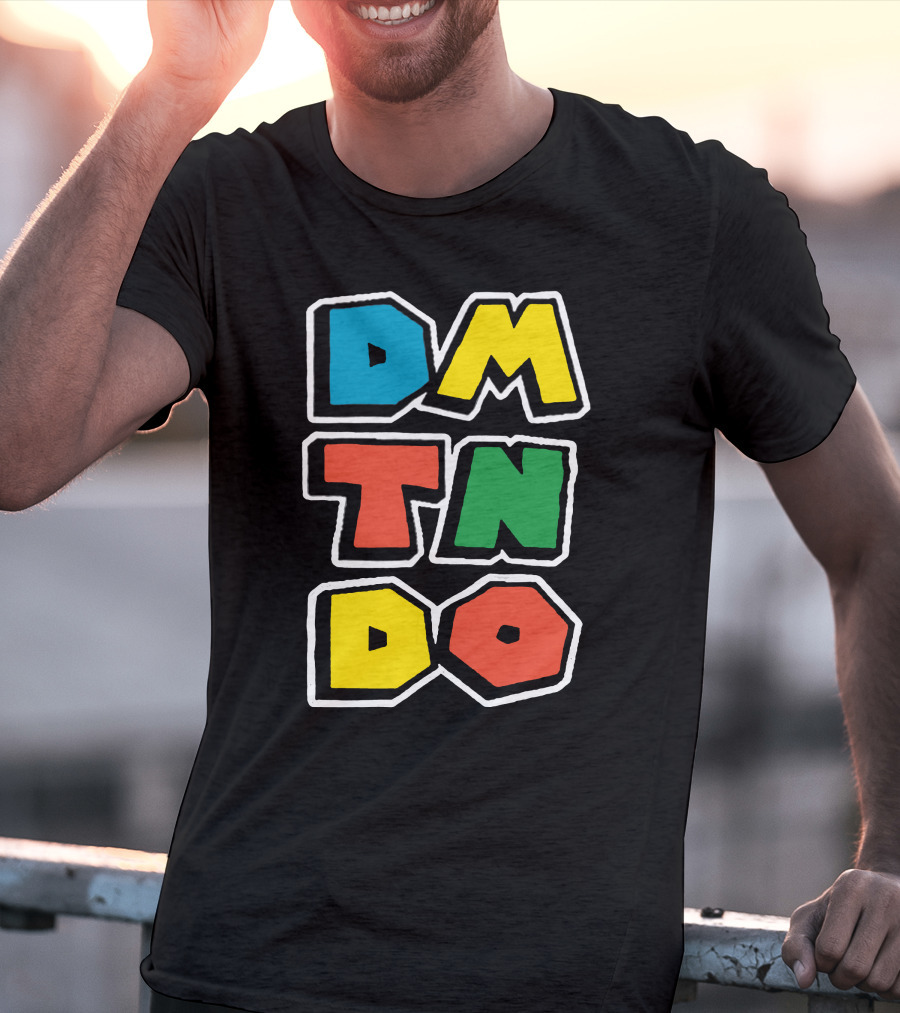 Domtendo Super Dmtndo Dmtndo Dmtndo Dmtndo T-Shirt