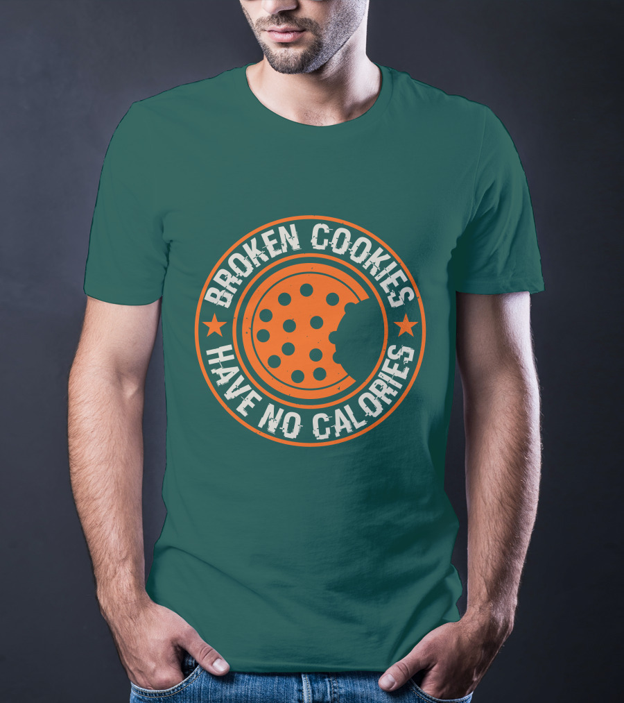 Broken Cookies Have No Calories Round Emblem With Stars And Cookie Bite T-Shirt
