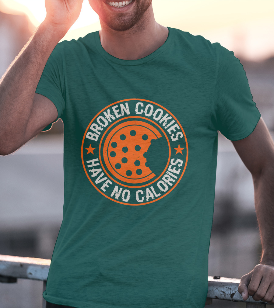 Broken Cookies Have No Calories Round Emblem With Stars And Cookie Bite T-Shirt